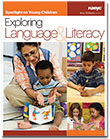 Spotlight on Young Children Exploring Language and Literacy