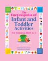 The Encyclopedia of Infant and Toddler Activities