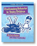 Challenging Behavior in Young Children, 3rd Edition