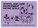 School-Age Care Environment Rating Scale