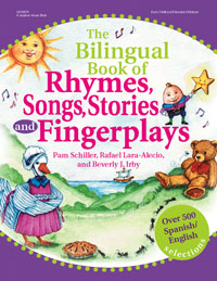 The Bilingual Book of Rhymes, Songs, Stories and Fingerplays