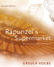 Rapunzel's Supermarket, 2nd Edition
