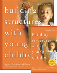 Building Structures with Young Children Trainer's Set w/VHS