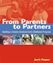 From Parents to Partners
