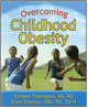 Overcoming Childhood Obesity