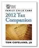Family Child Care 2012 Tax Companion