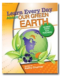 Learn Everyday About Our Green Earth