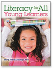 Literacy for All Young Learners
