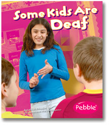 Some Kids Are Deaf