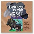 Divorce is the Worst