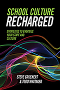 School Culture Recharged: Strategies to Energize Your Staff Culture