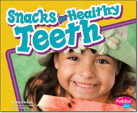 Snacks for Healthy Teeth
