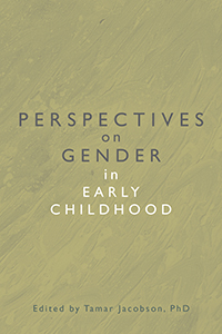 Perspectives on Gender in Early Childhood