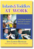 Infants & Toddlers at Work