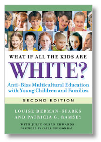 What if All the Kids Are White? 2nd Edition