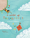 A World of Pausabilities: A Exercise in Mindfulness