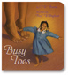 Busy Toes