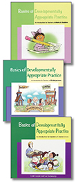 Basics of Developmentally Appropriate Practice Set
