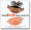 The Skin You Live In