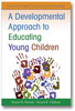 A Developmental Approach to Educating Young Children