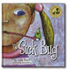 The Sick Bug