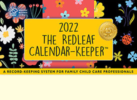 Redleaf Calendar-Keeper 2022: A Record-Keeping System for Family Child Care Professionals