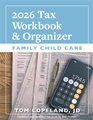 Family Child Care 2026 Tax Workbook & Organizer
