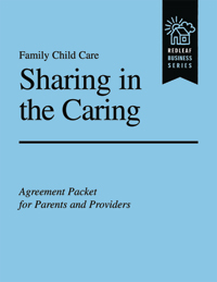 Sharing in the Caring, [5 sets]: Family Child Care Parent-Provider Agreement Packet