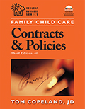 Family Child Care Contracts and Policies, 3rd Edition