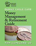 Family Child Care Money Management and Retirement Guide