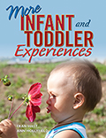 More Infant and Toddler Experiences