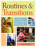 Routines and Transitions: A Guide for Early Childhood Professionals