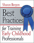 Best Practices for Training Early Childhood Professionals