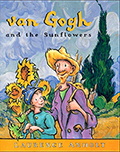 Van Gogh and the Sunflowers