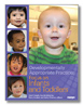 Developmentally Appropriate Practice: Focus on Infants and Toddlers