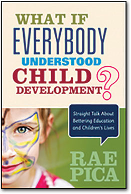 What If Everybody Understood Child Development?