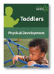 Toddlers: Physical Development DVD