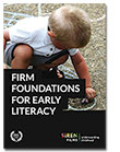 Firm Foundations for Early Literacy