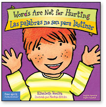 Words Are Not for Hurting/Las palabras no son para lastimar