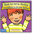 Words Are Not for Hurting/Las palabras no son para lastimar