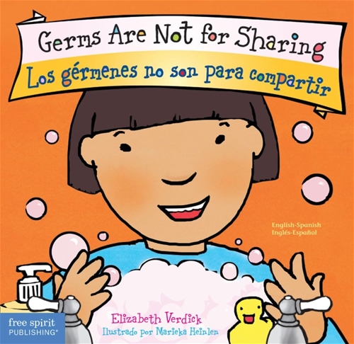 Germs Are Not for Sharing/Los germenes no son para compartir