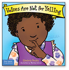 Voices are Not for Yelling