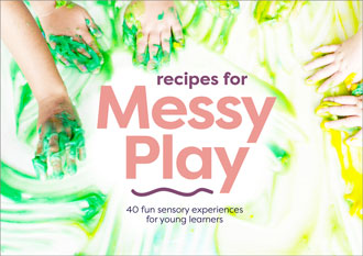 Recipes for Messy Play, Revised: 40 Fun Sensory Experiences for Young Learners