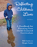 Reflecting Children's Lives, 2nd Edition: A Handbook for Planning Child-Centered Curriculum