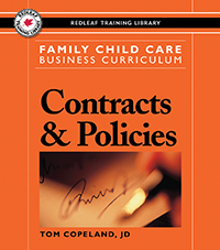 Family Child Care Business Curriculum: Contracts and Policies