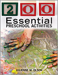 200 Essential Preschool Activities