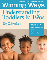 Understanding Toddlers & Twos: Winning Ways for Early Childhood Professionals