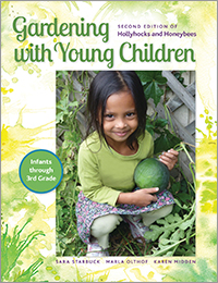 Gardening with Young Children: Second Edition of Hollyhocks and Honeybees