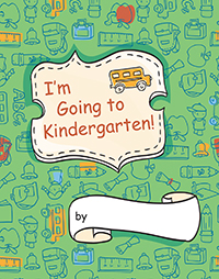 I'm Going to Kindergarten! (set of 5)