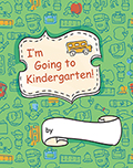 I'm Going to Kindergarten! (set of 5)
